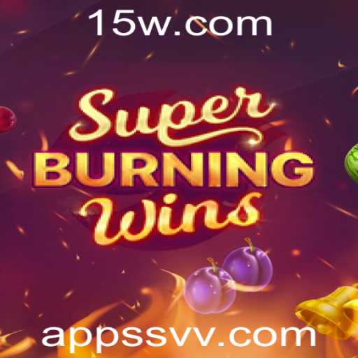 Descubra a Emoção de SuperBurningWins: Regras e Inovação